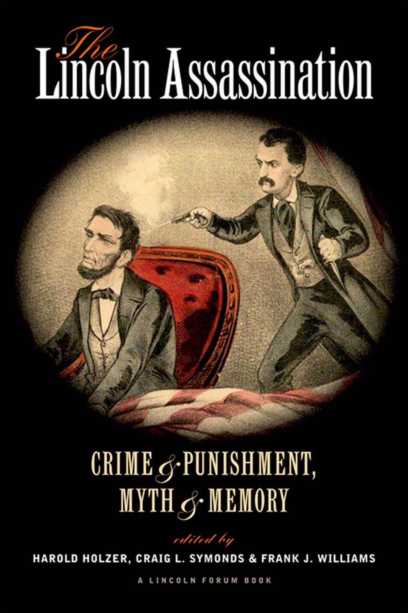 The Lincoln Assassination