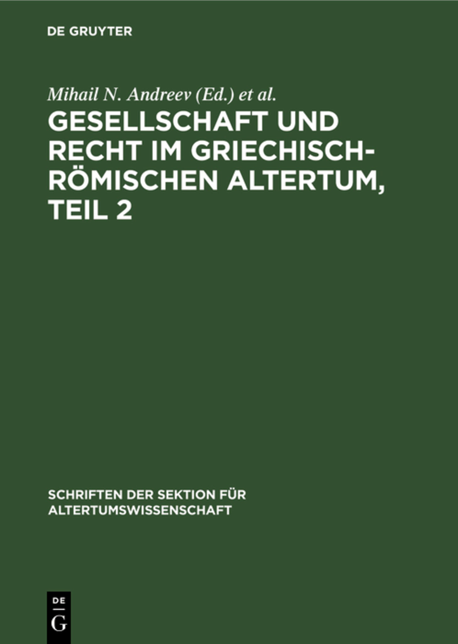 Gesellschaft und Recht im Griechisch-Römischen Altertum, Teil 2
