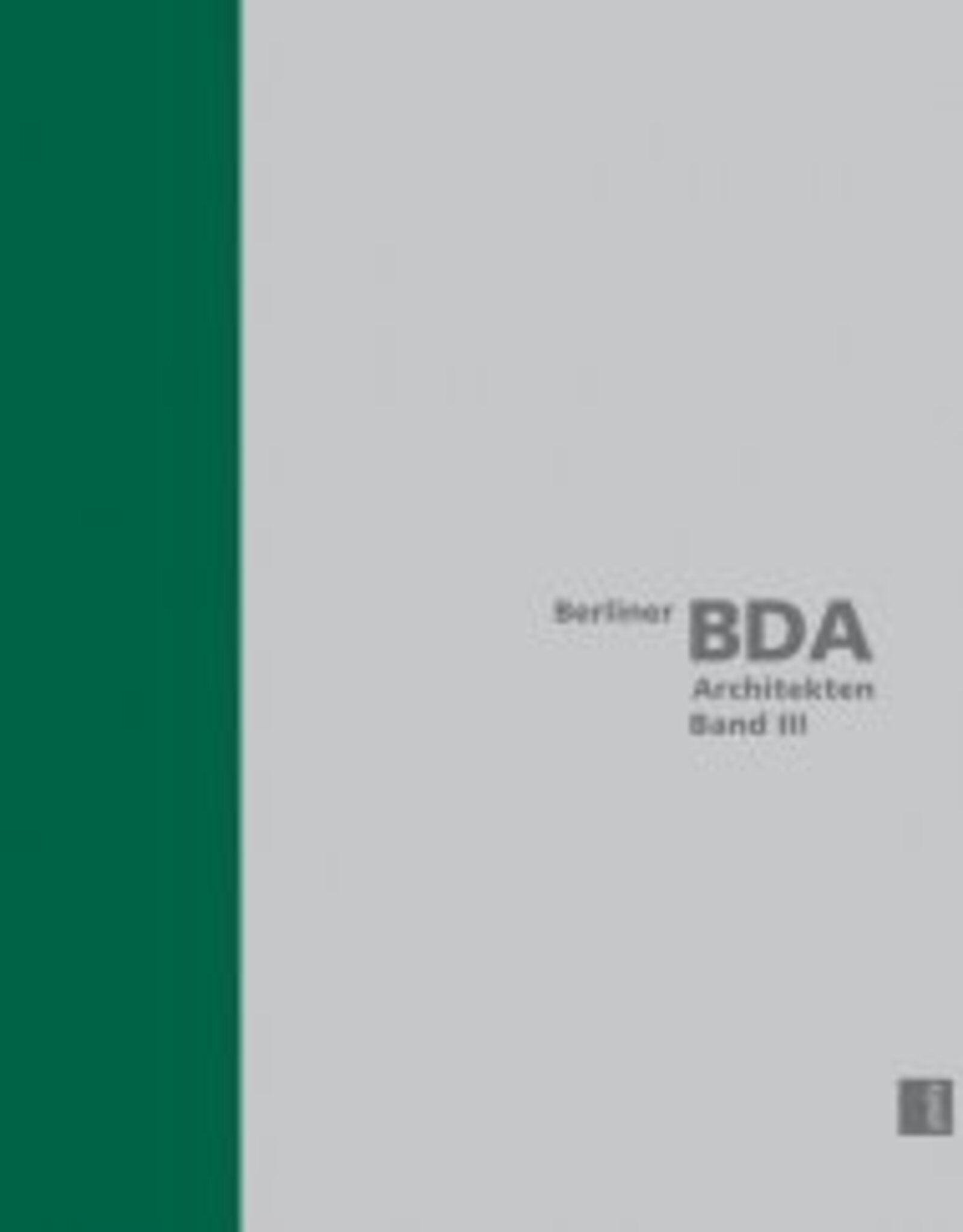 Berlin BDA Architects, Volume III