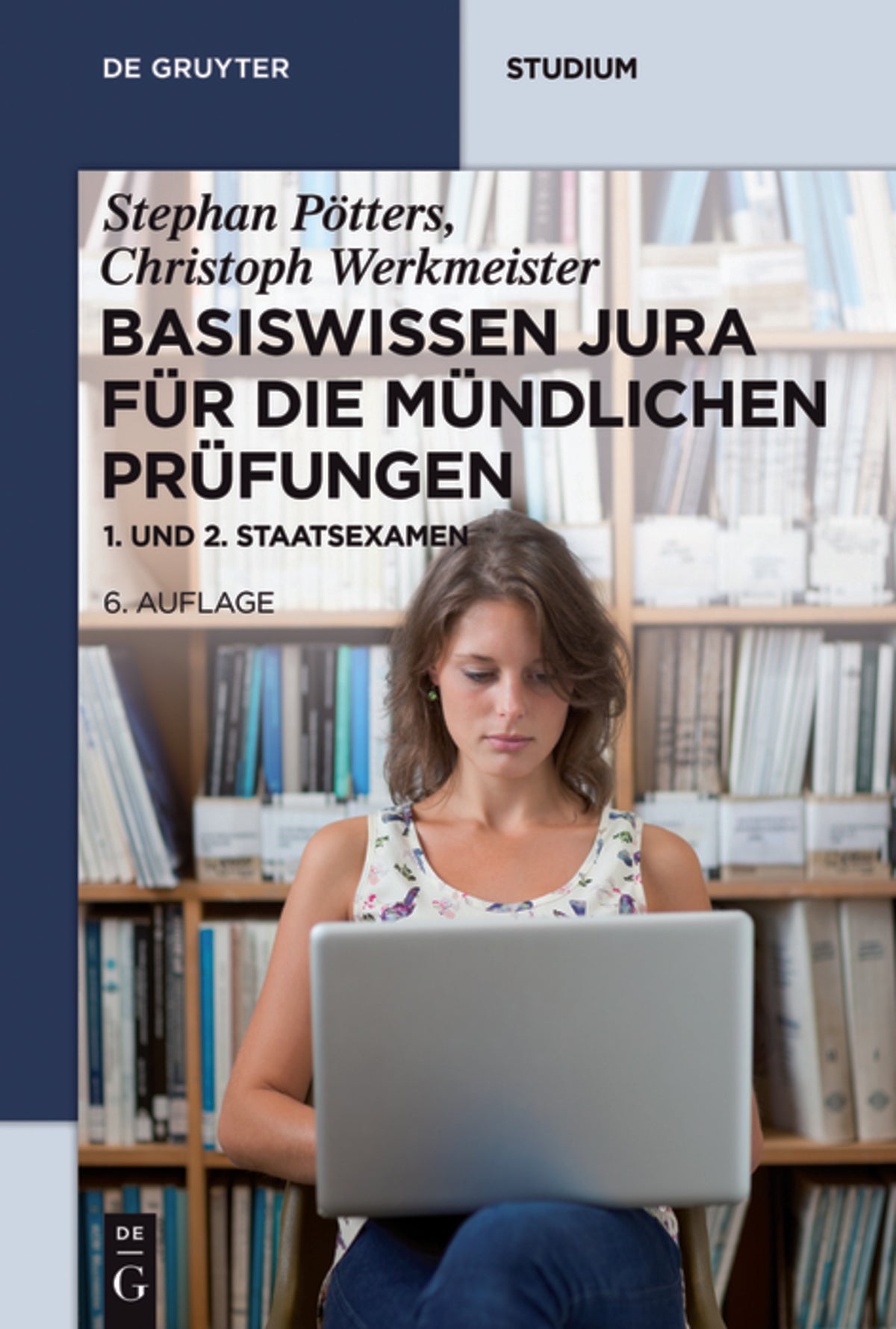 Basiswissen Jura für die mündlichen Prüfungen