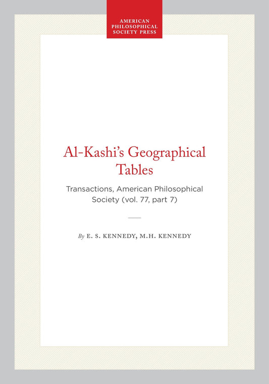 Al-Kashi's Geographical Tables