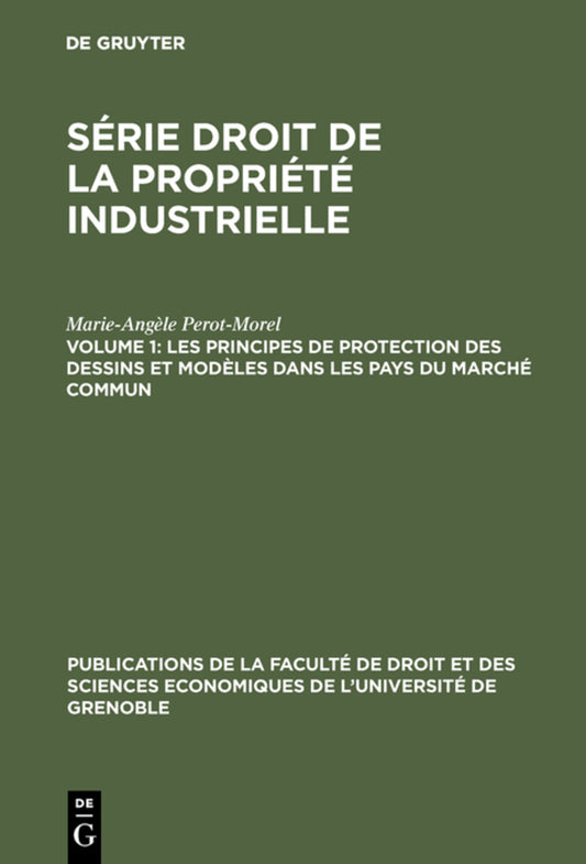 Les principes de protection des dessins et modèles dans les pays du Marché Commun