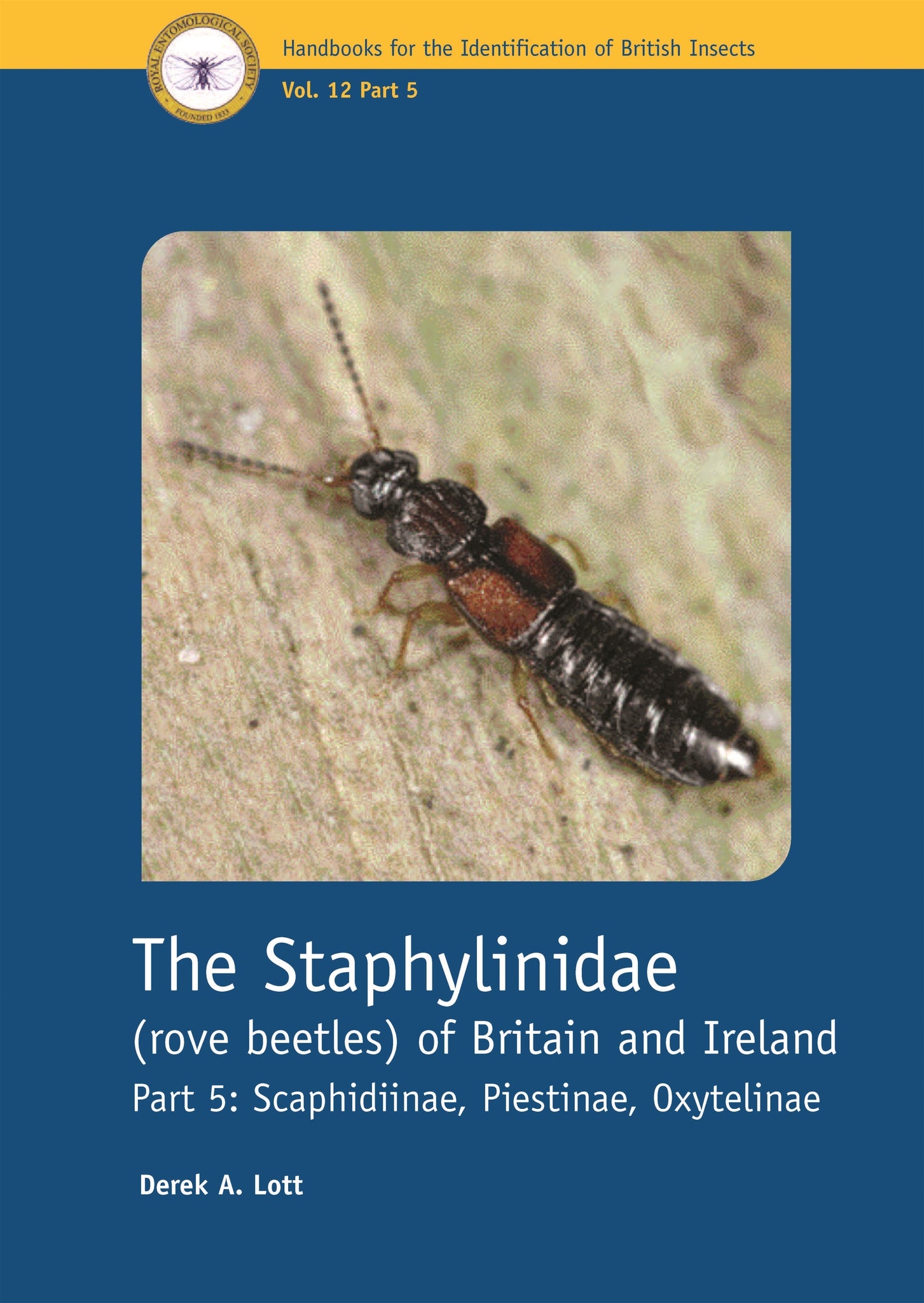 The Staphylinidae (rove beetles) of Britain and Ireland Part 5