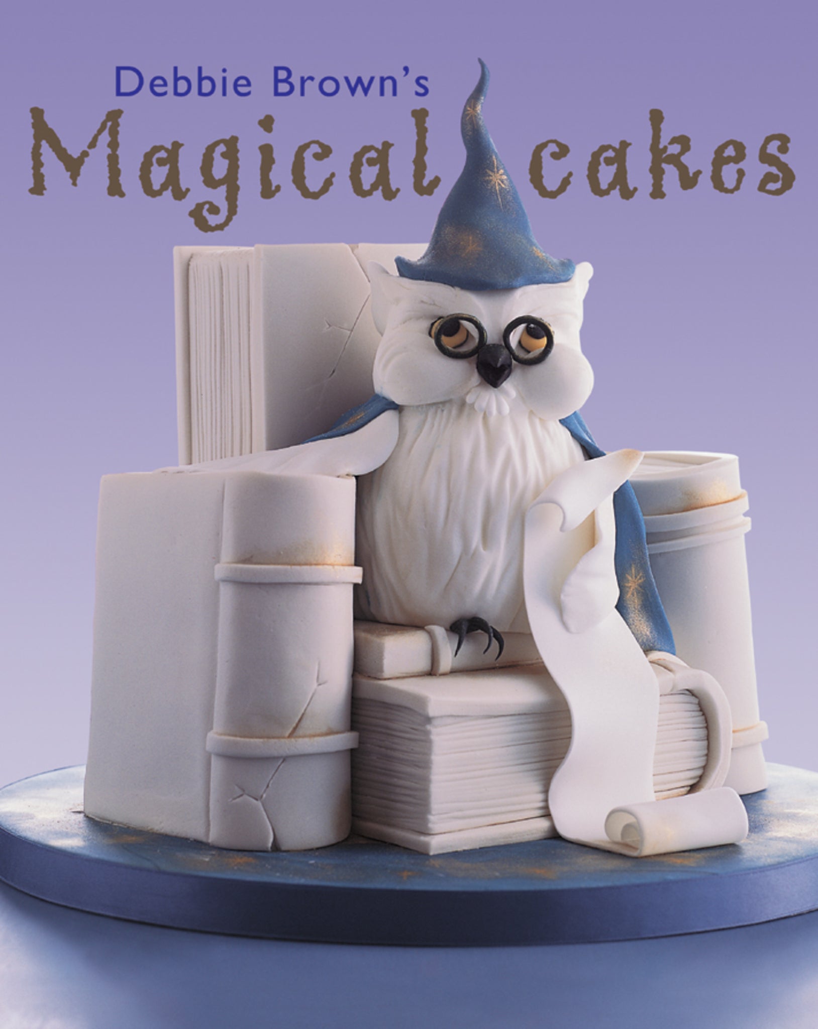 Cover image for Debbie Brown's Magical Cakes ISBN 9780804851664