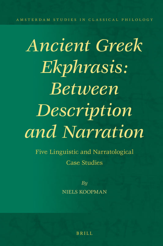 Ancient Greek Ekphrasis: Between Description and Narration