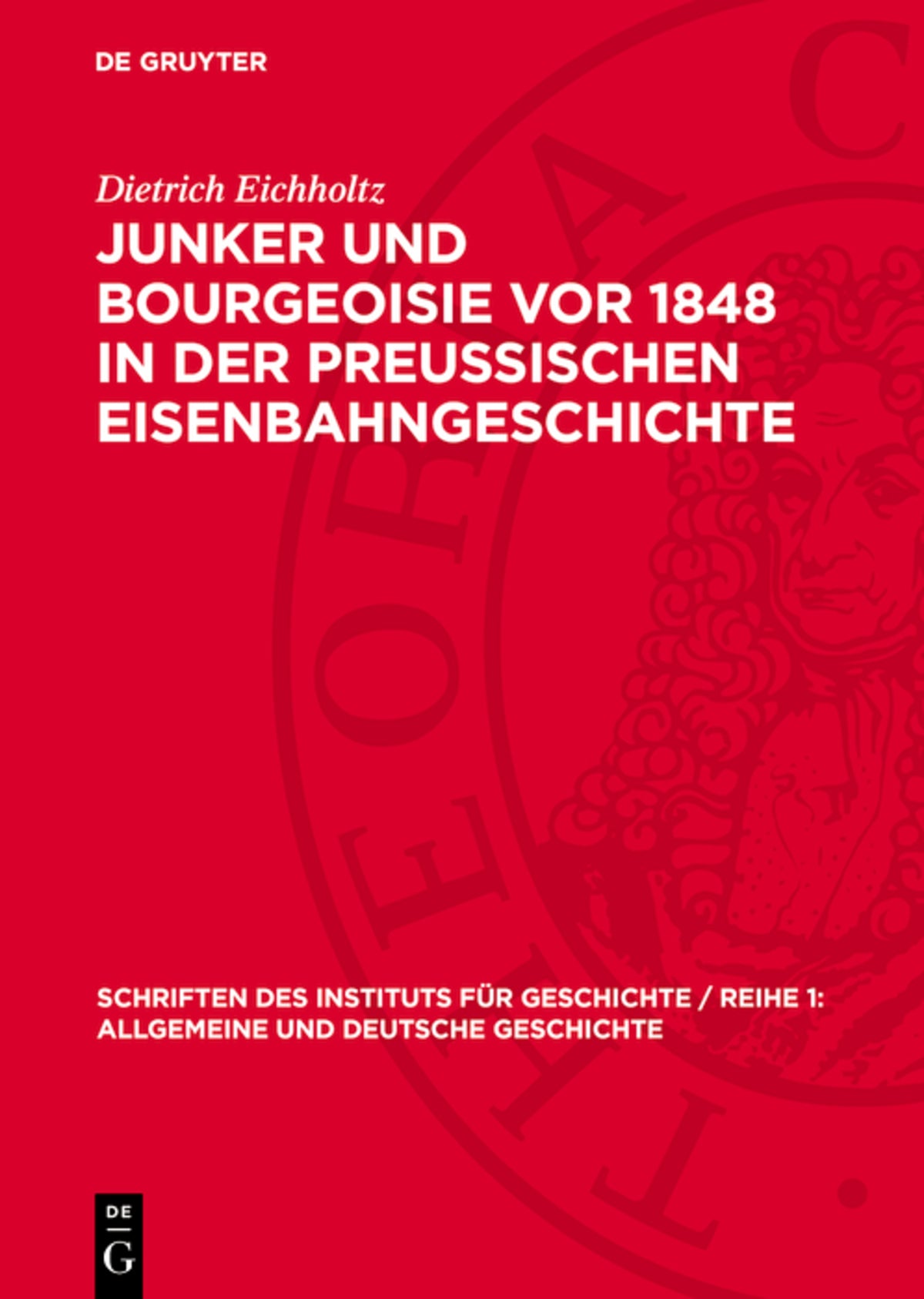 Cover image for Junker und Bourgeoisie vor 1848 in der preussischen Eisenbahngeschichte ISBN 9783112720462