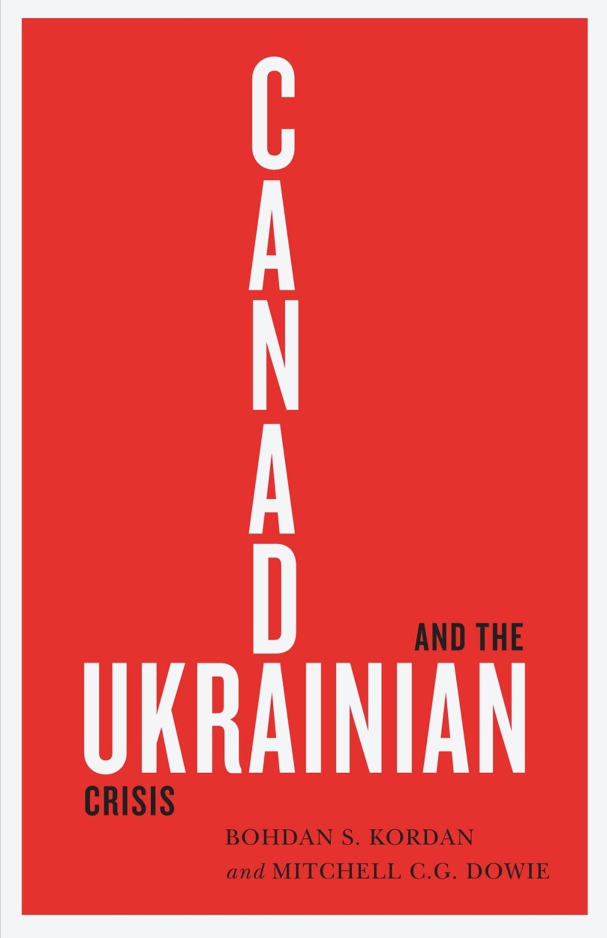 Cover image for Canada and the Ukrainian Crisis ISBN 9780228001355