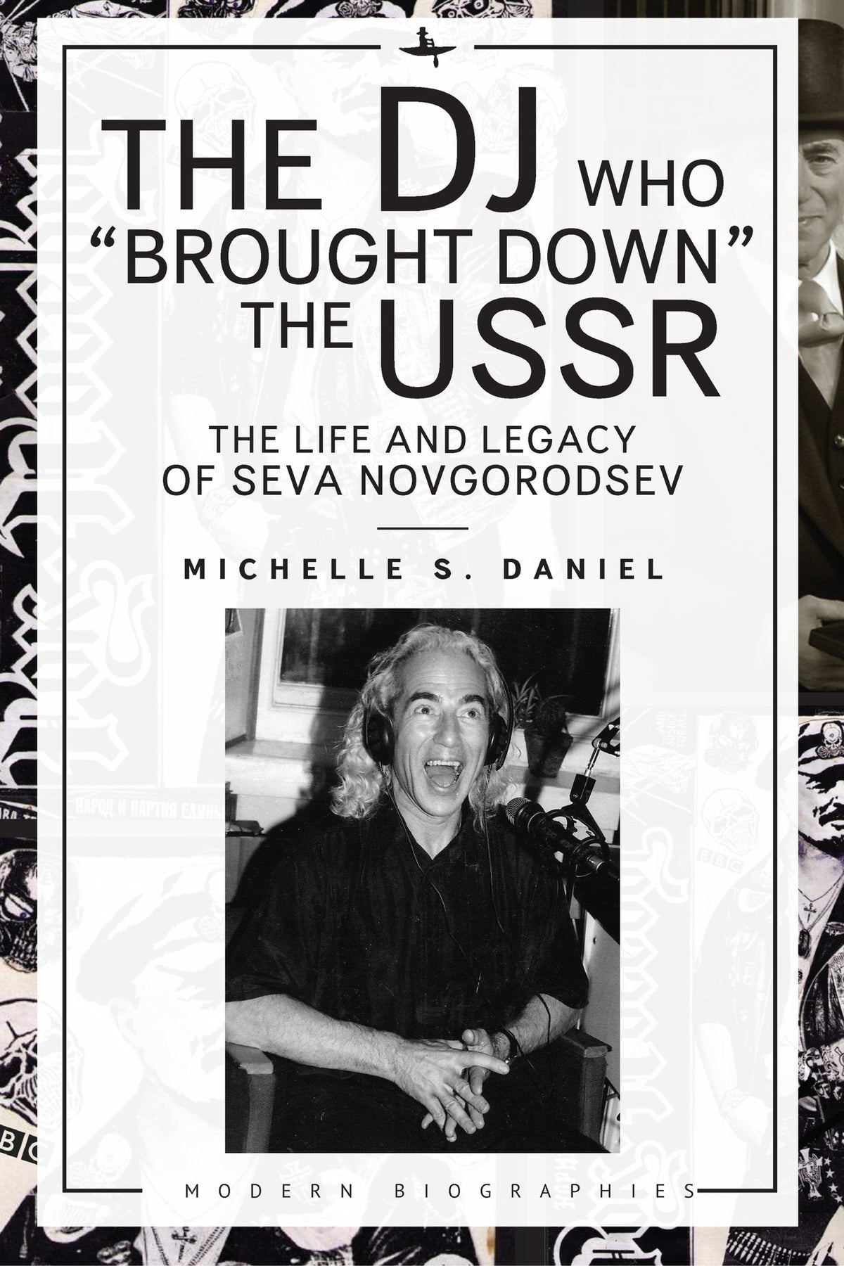 The DJ Who “Brought Down” the USSR