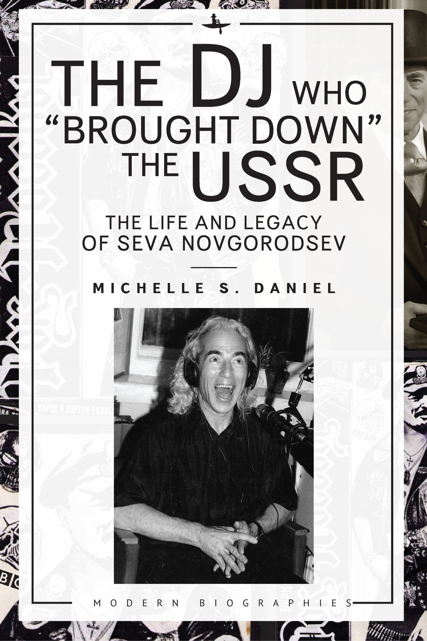 The DJ Who “Brought Down” the USSR