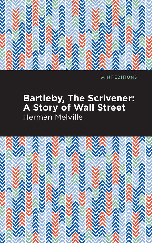 Bartleby, The Scrivener