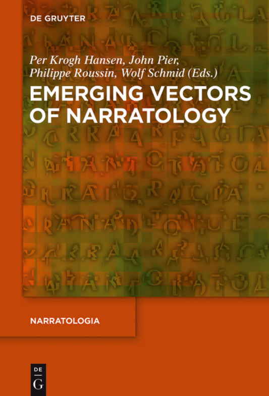 Emerging Vectors of Narratology