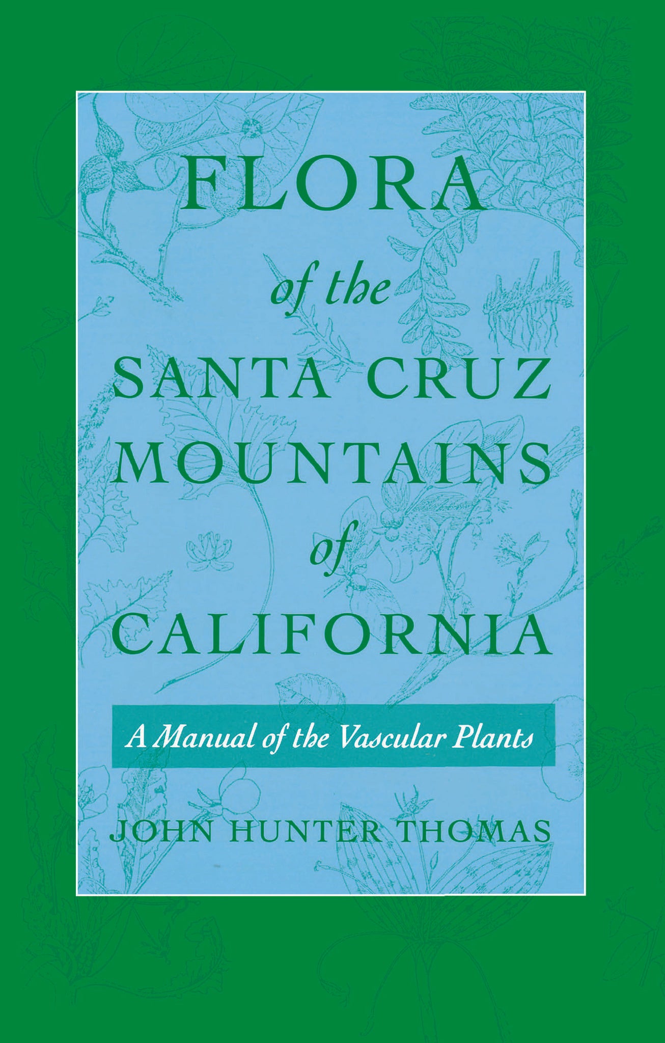 Flora of the Santa Cruz Mountains of California