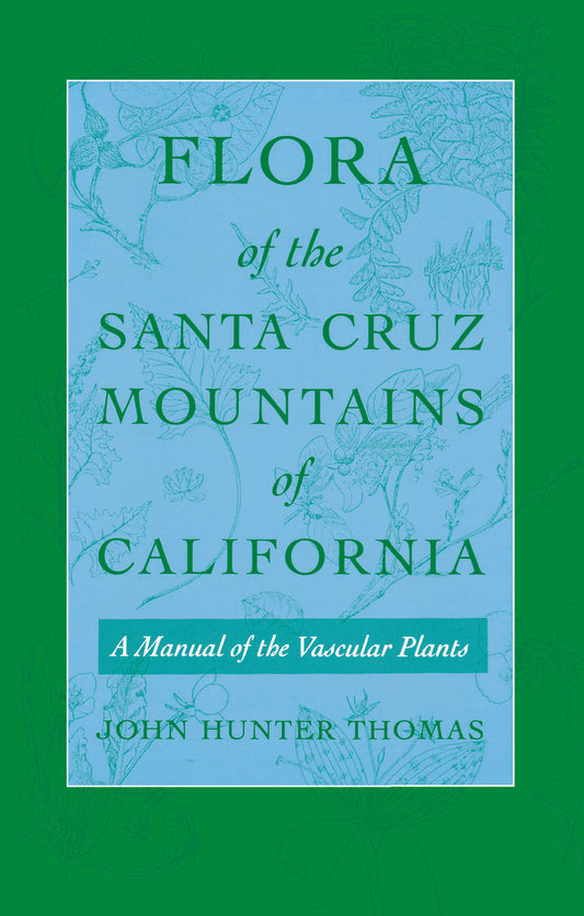 Flora of the Santa Cruz Mountains of California