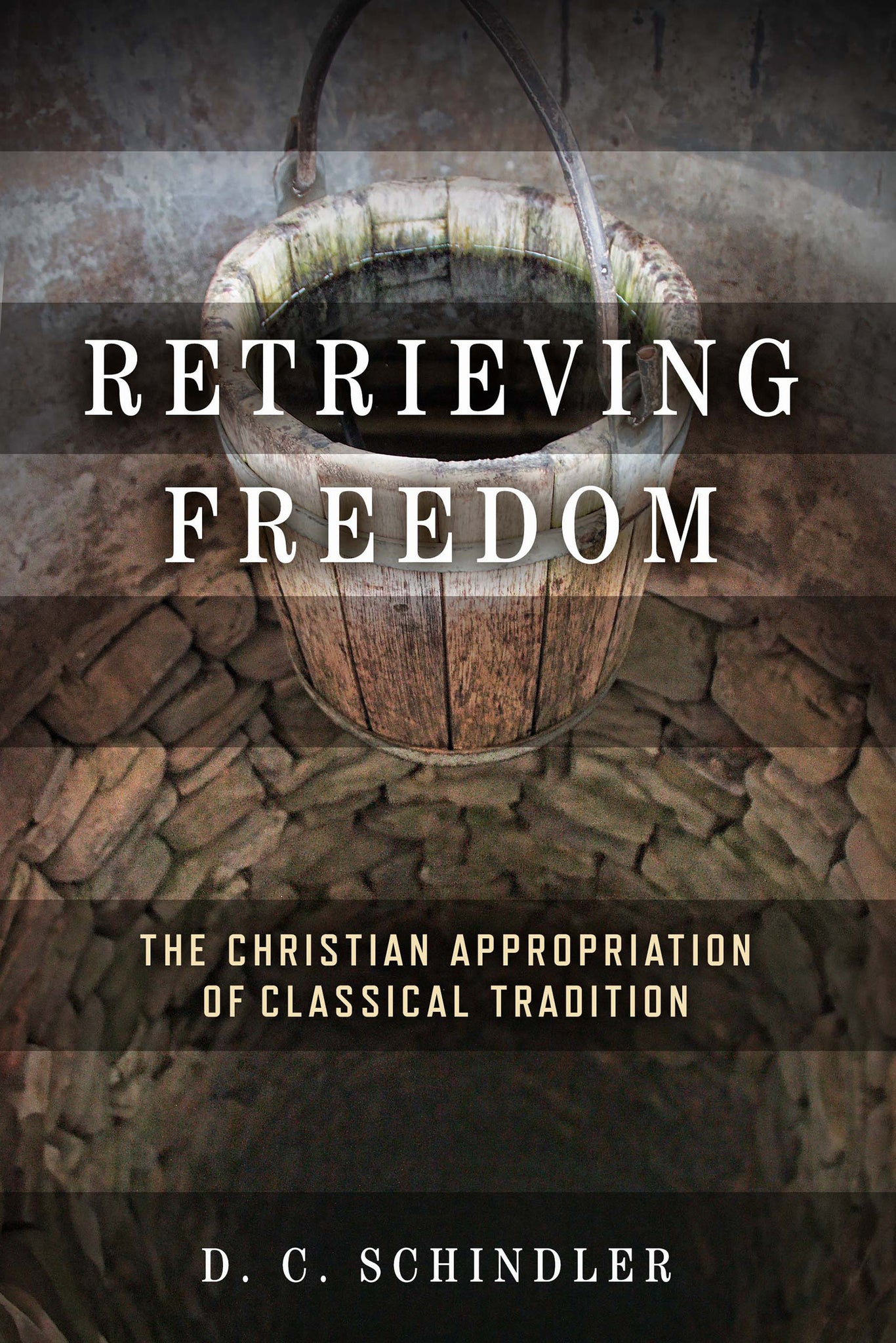 Cover image for Retrieving Freedom ISBN 9780268203719