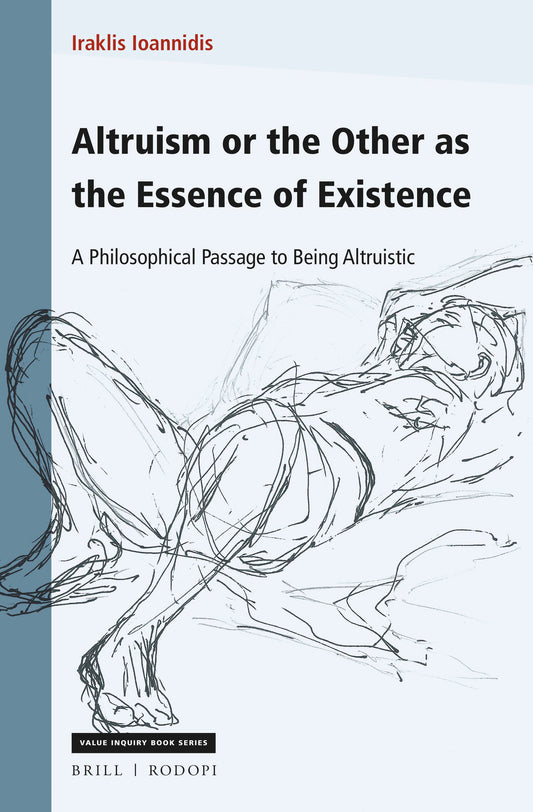 Altruism or the Other as the Essence of Existence