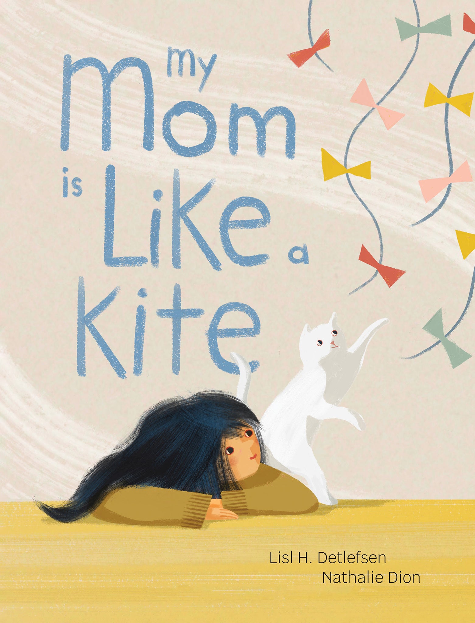 Cover image for My Mom Is Like a Kite ISBN 9781773068534
