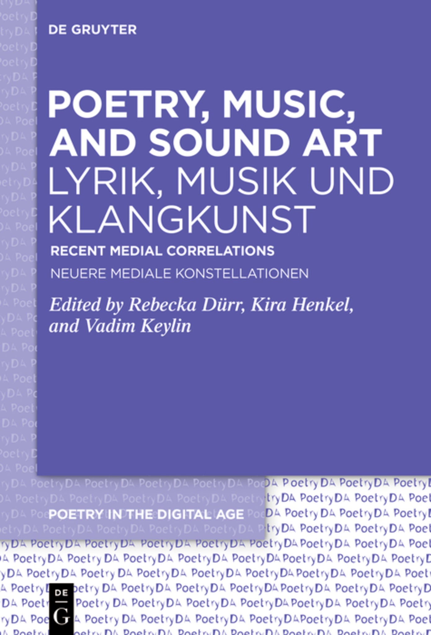 Cover image for Poetry, Music, and Sound Art / Lyrik, Musik und Klangkunst ISBN 9783119145497