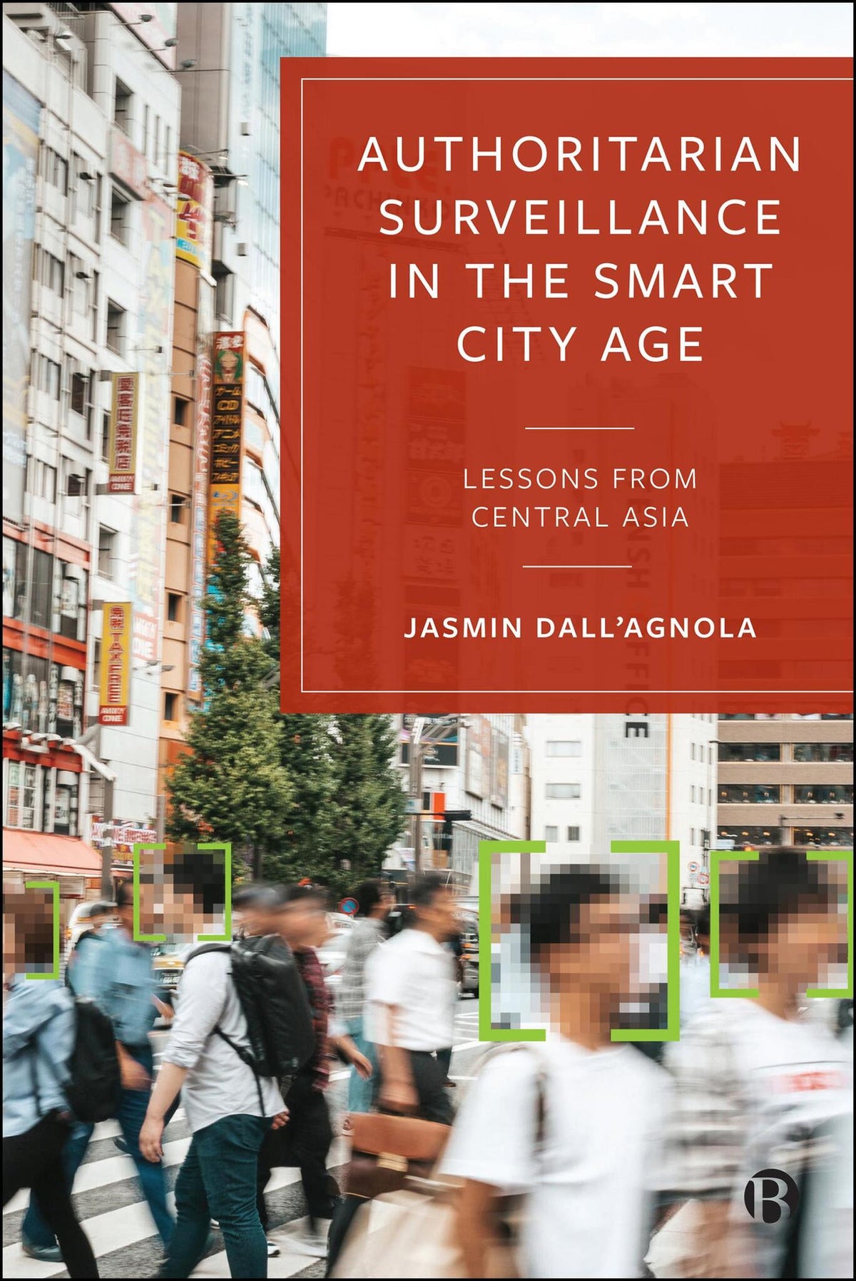 Authoritarian Surveillance in the Smart City Age
