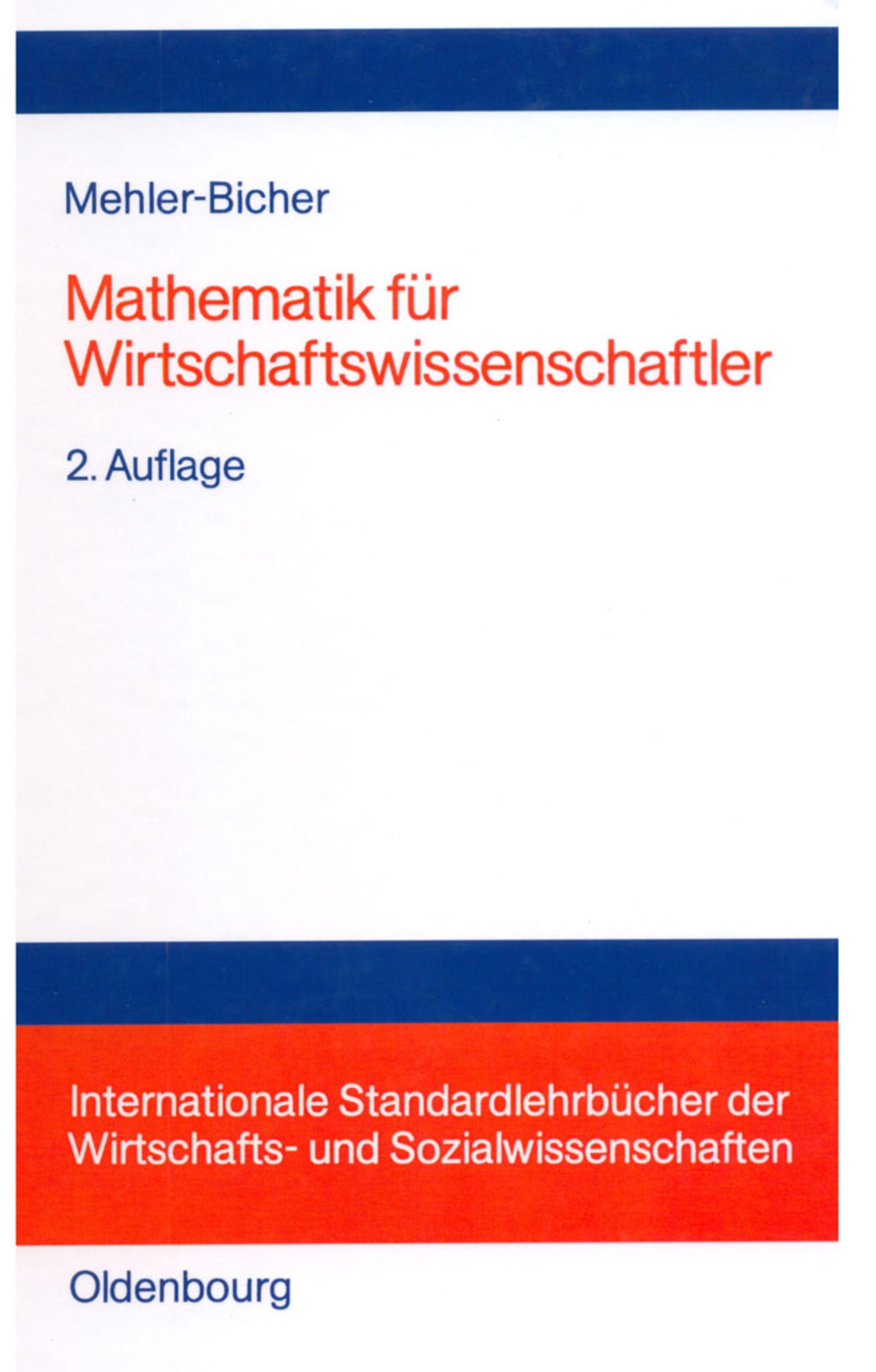 Mathematik für Wirtschaftswissenschaftler