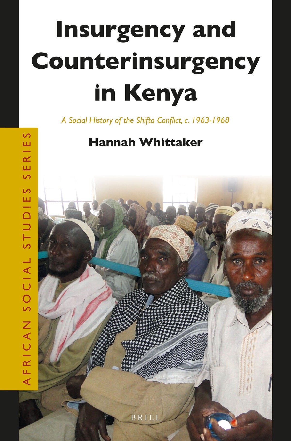 Cover image for Insurgency and Counterinsurgency in Kenya ISBN 9789004282674