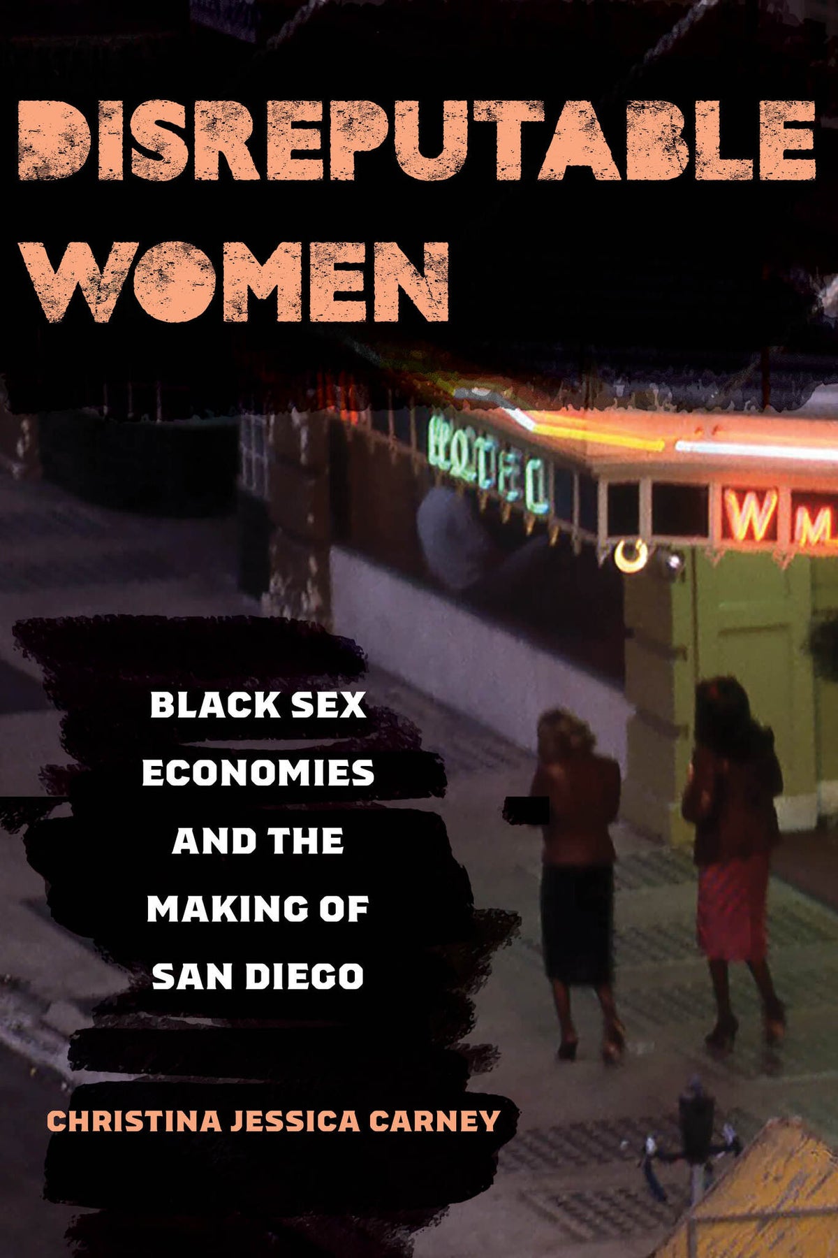 Cover image for Disreputable Women ISBN 9780520395091
