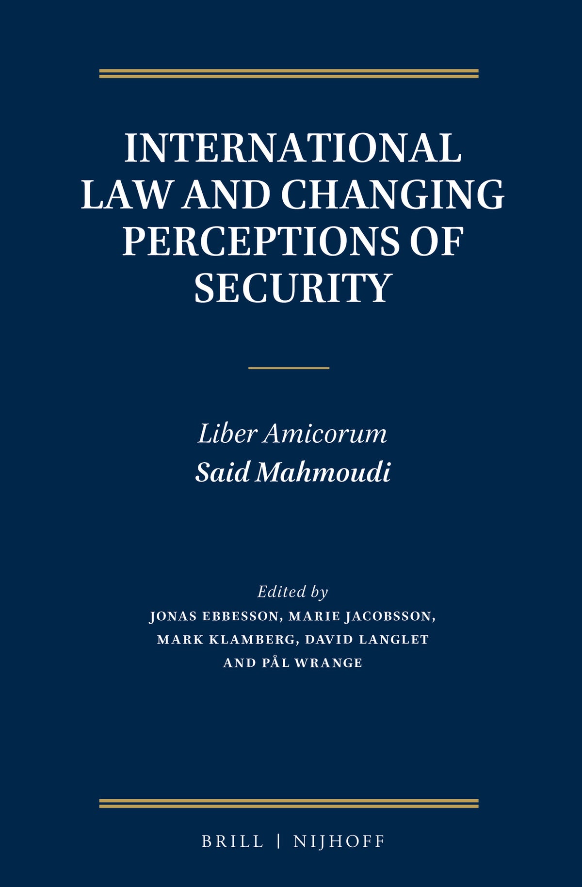 International Law and Changing Perceptions of Security