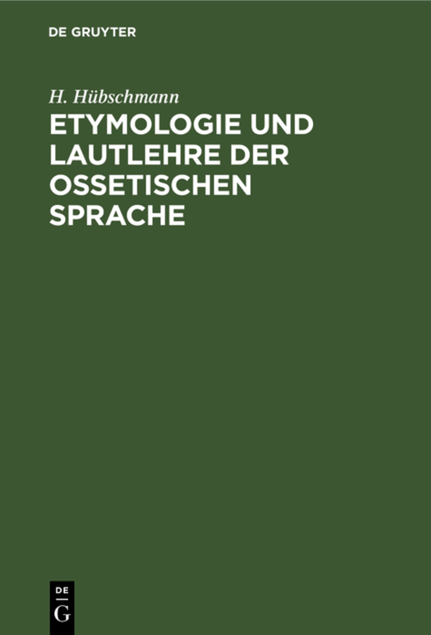 Cover image for Etymologie und Lautlehre der ossetischen Sprache ISBN 9783111283371