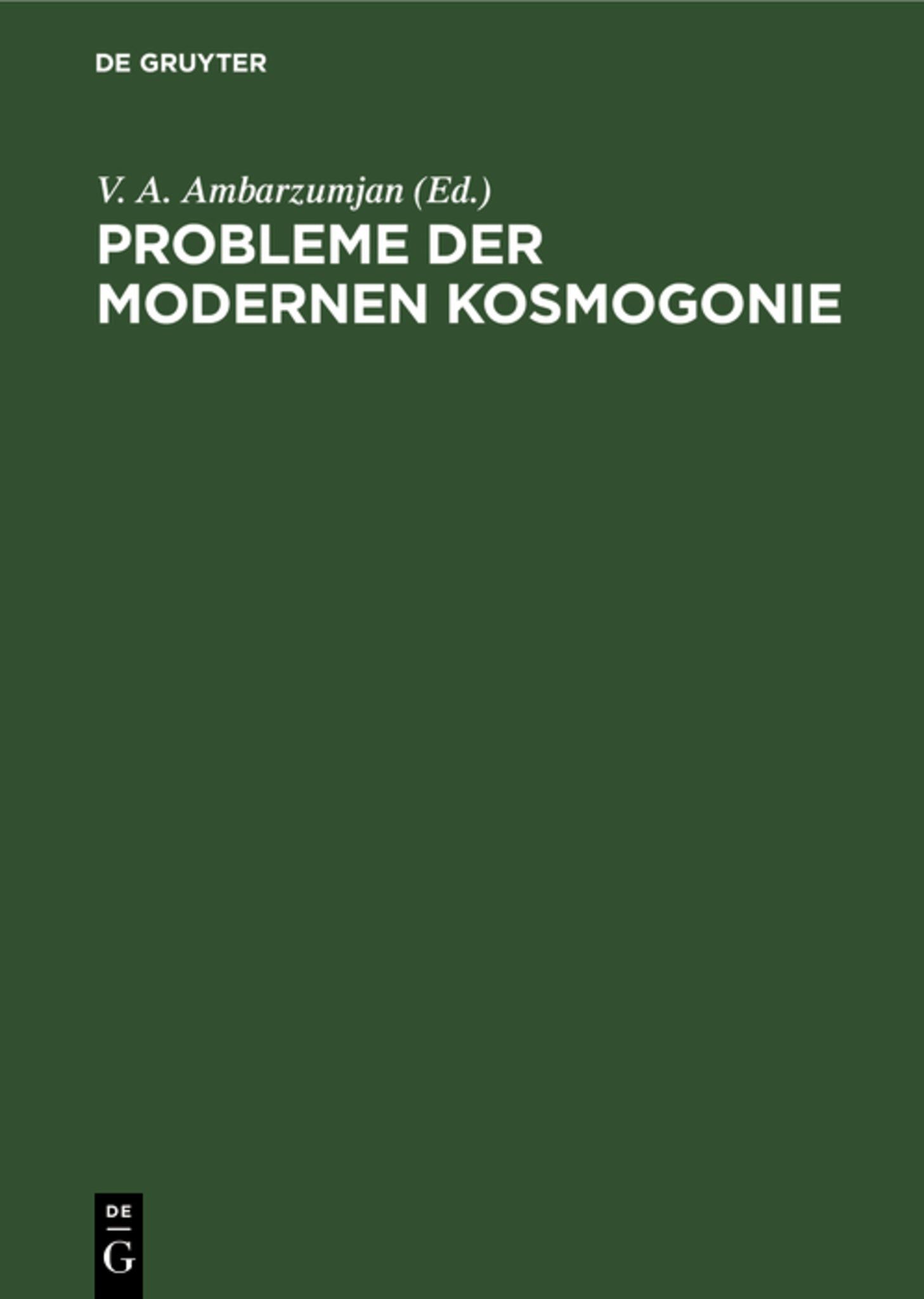 Probleme der modernen Kosmogonie