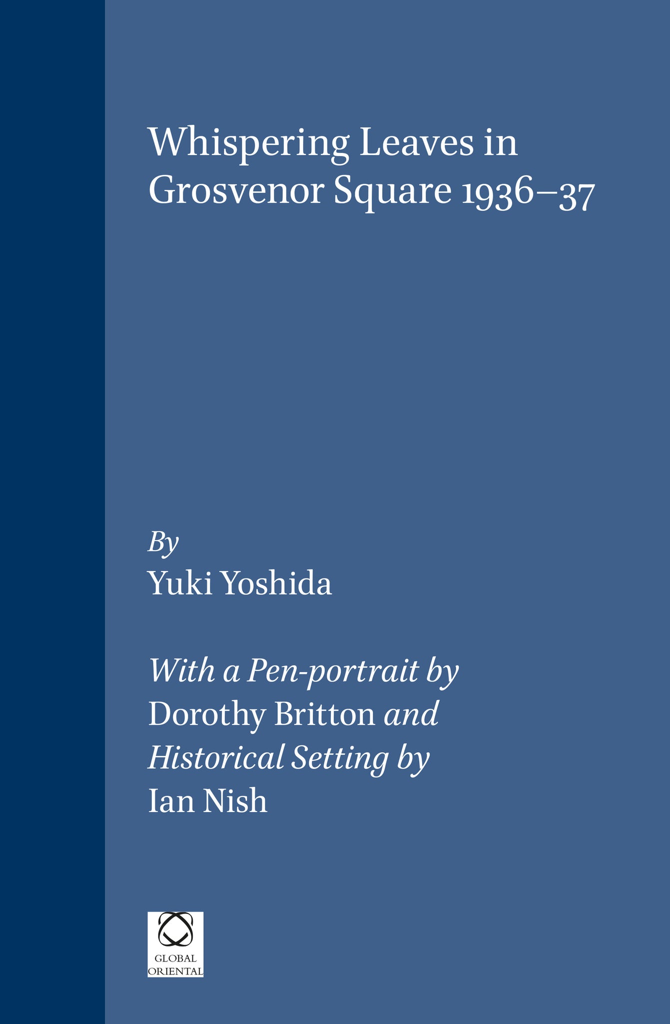 Cover image for Whispering Leaves in Grosvenor Square 1936-37 ISBN 9781901903003