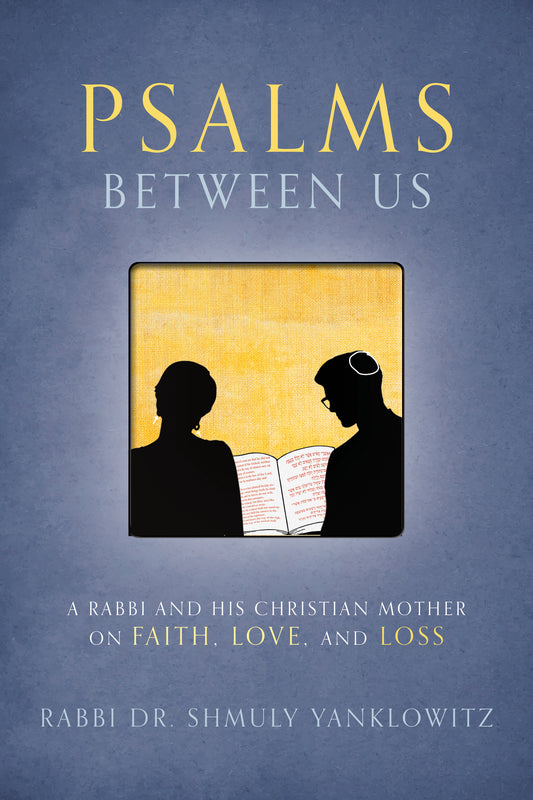 Psalms Between Us