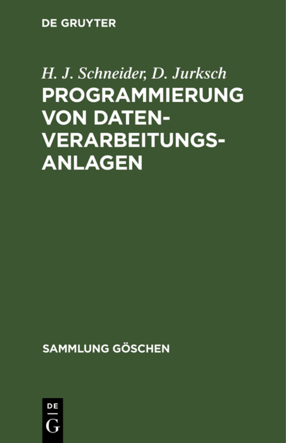 Cover image for Programmierung von Datenverarbeitungsanlagen ISBN 9783111013046