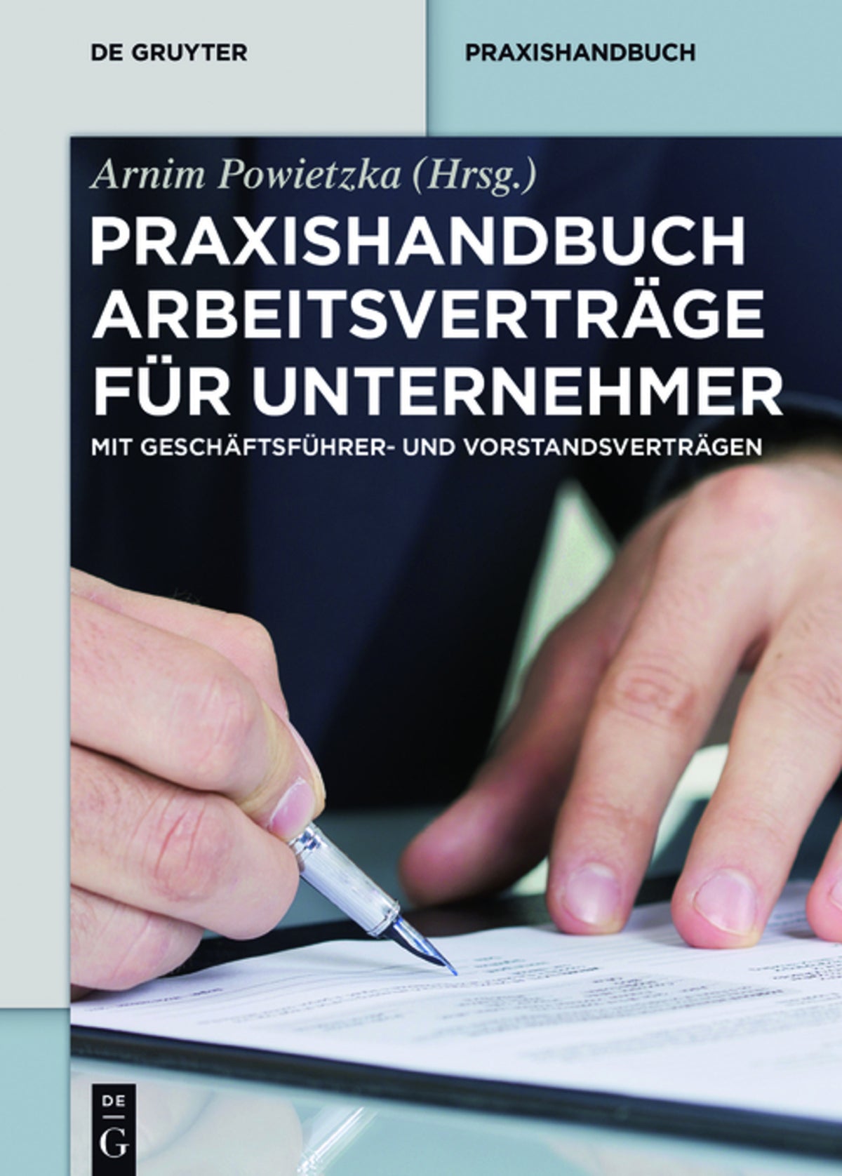 Cover image for Praxishandbuch Arbeitsverträge für Unternehmer ISBN 9783110364002