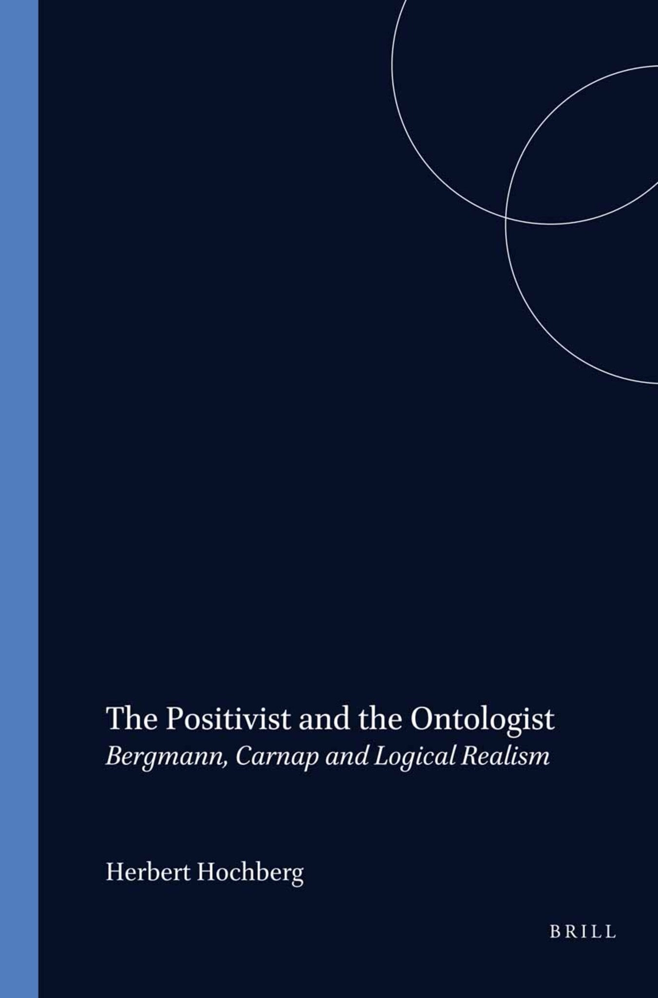 The Positivist and the Ontologist