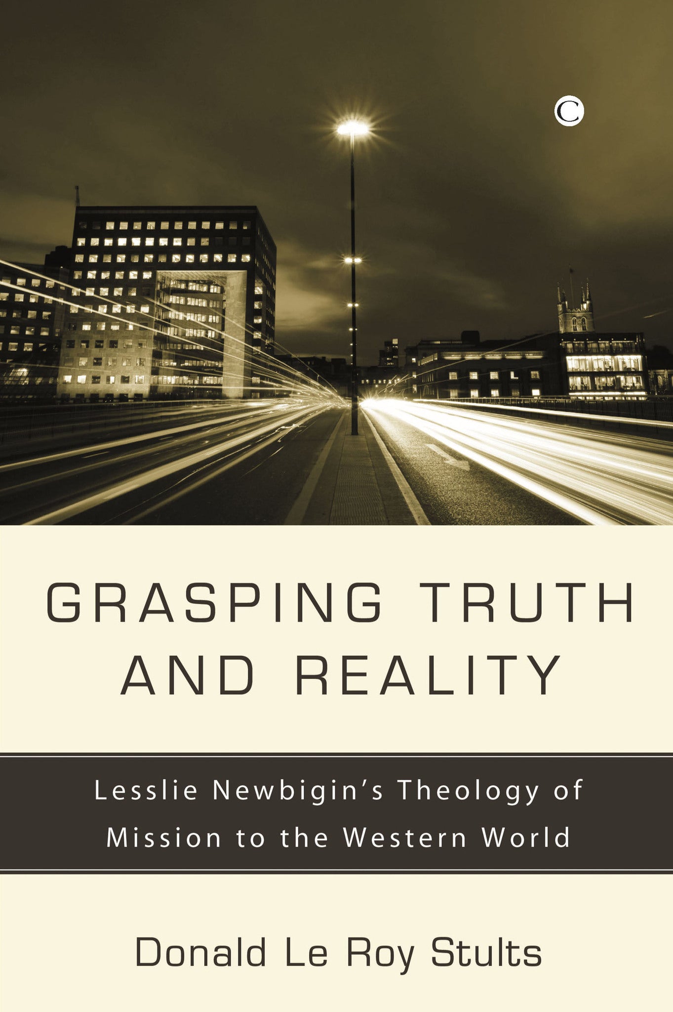 Grasping Truth and Reality