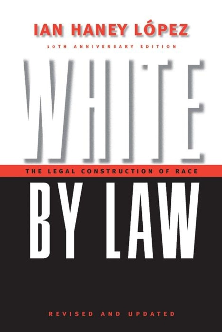 Cover image for White by Law 10th Anniversary Edition ISBN 9780814736982