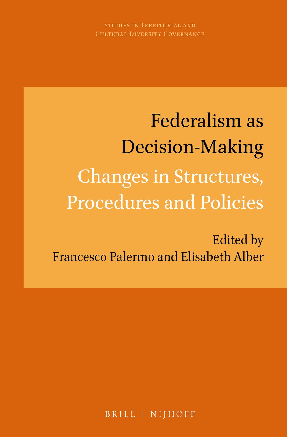 Federalism as Decision-Making