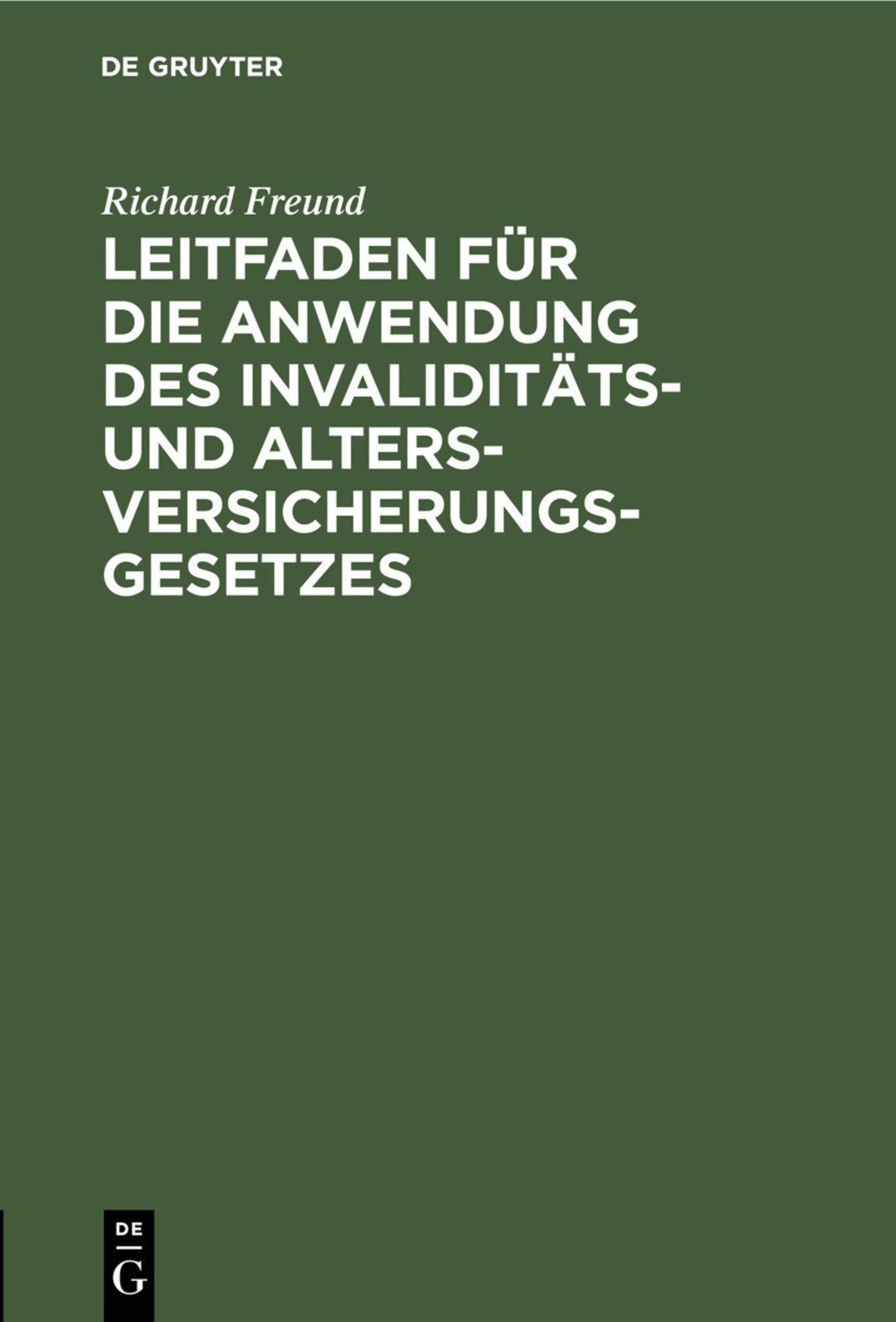 Cover image for Leitfaden für die Anwendung des Invaliditäts- und Altersversicherungsgesetzes ISBN 9783112512715