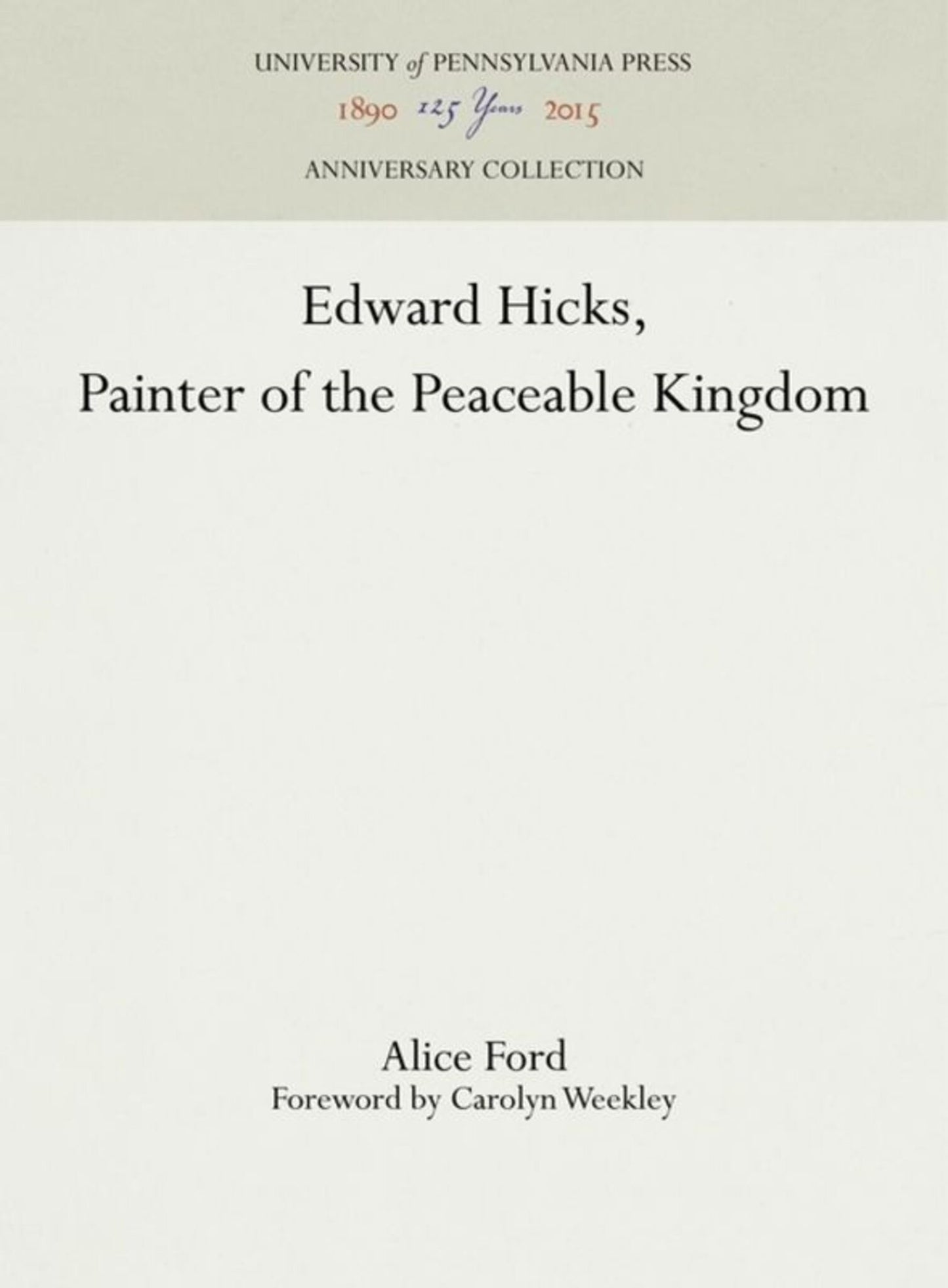 Cover image for Edward Hicks, Painter of the Peaceable Kingdom ISBN 9781512815986