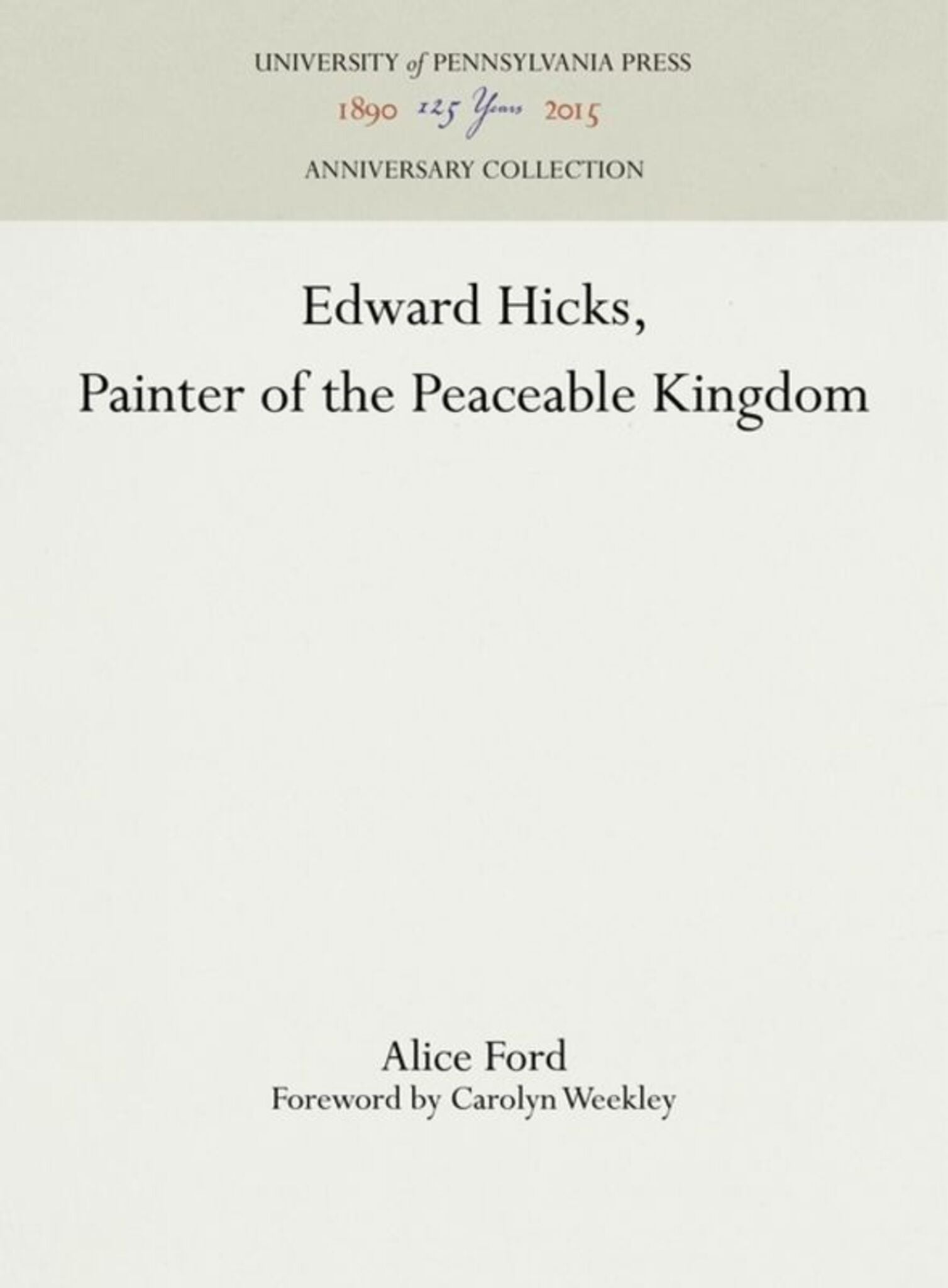 Cover image for Edward Hicks, Painter of the Peaceable Kingdom ISBN 9781512815986