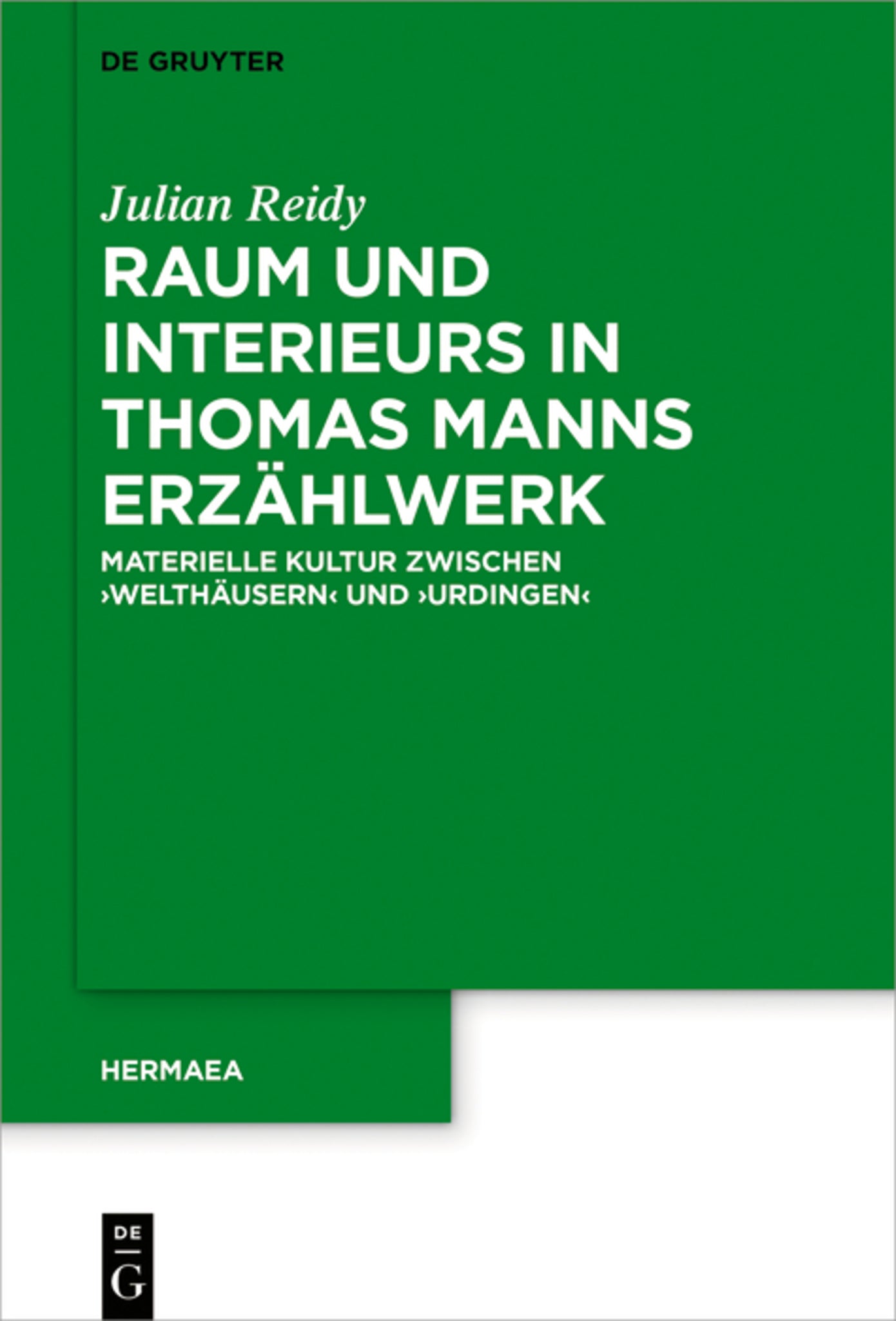 Cover image for Raum und Interieurs in Thomas Manns Erzählwerk ISBN 9783110586879