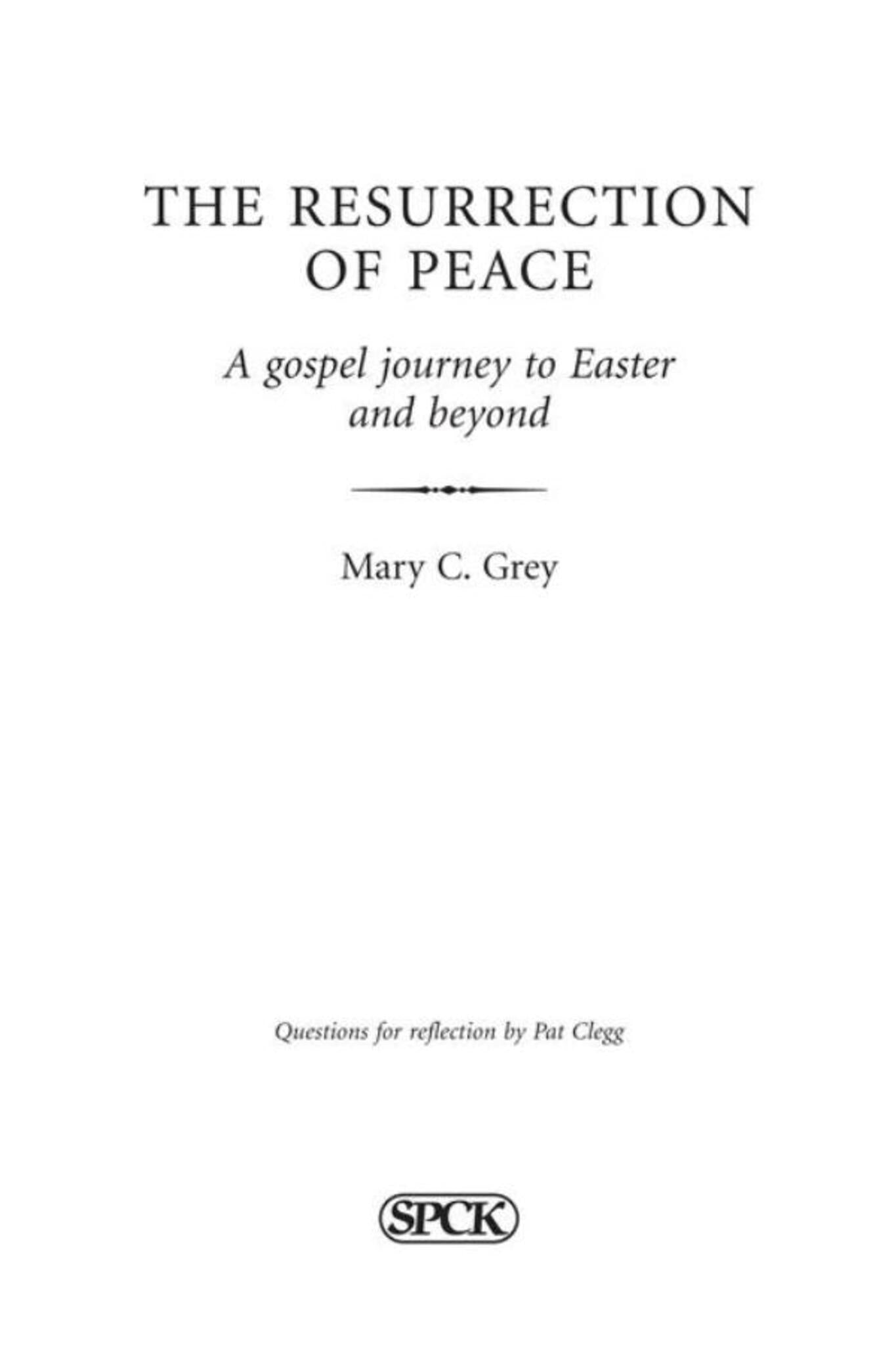 Resurrection of Peace, The
