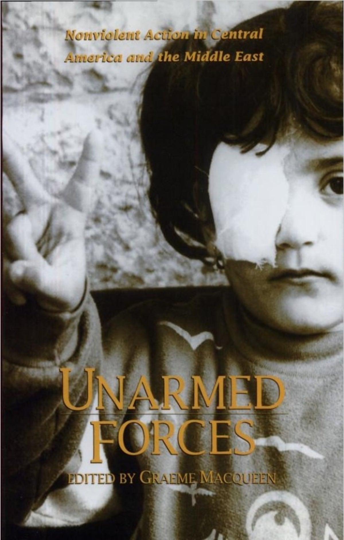 Cover image for Unarmed Forces ISBN 9780888666376
