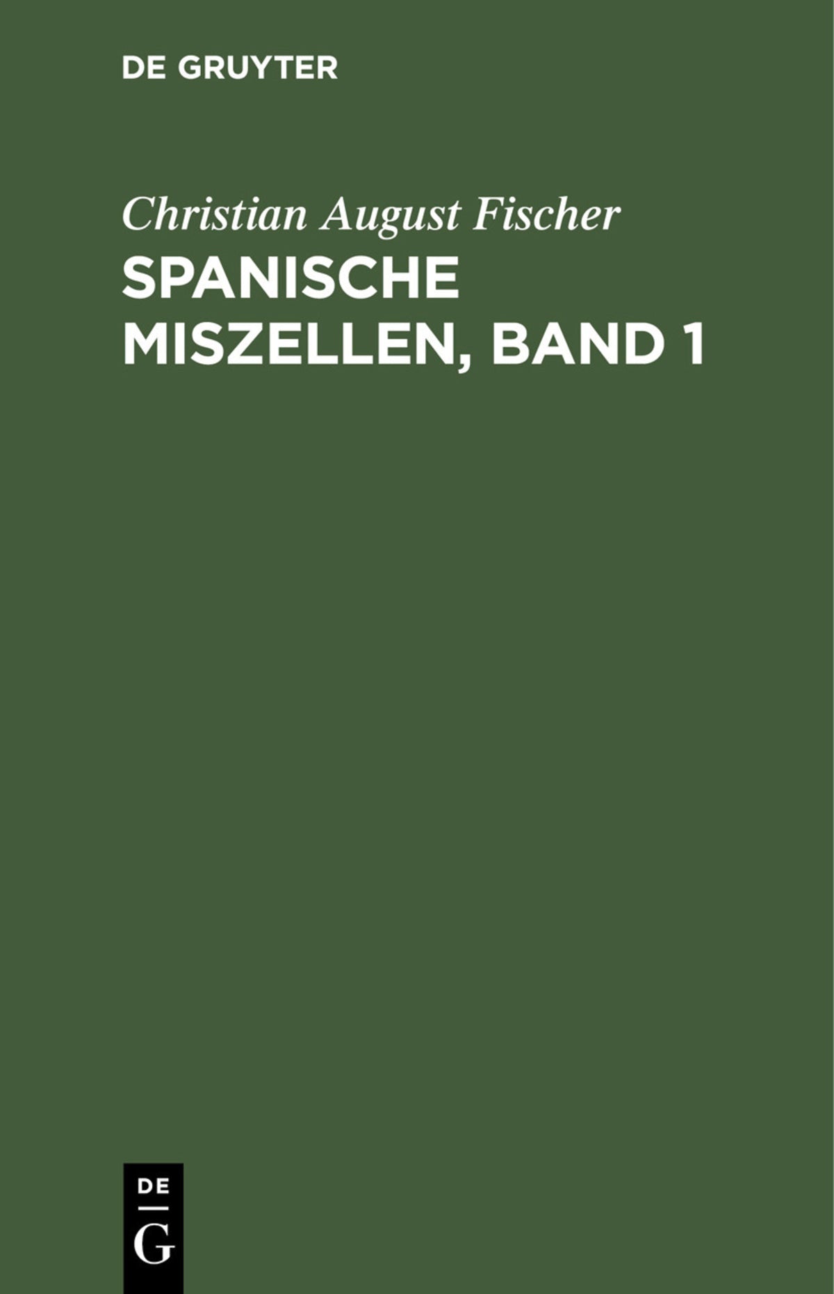 Spanische Miszellen, Band 1