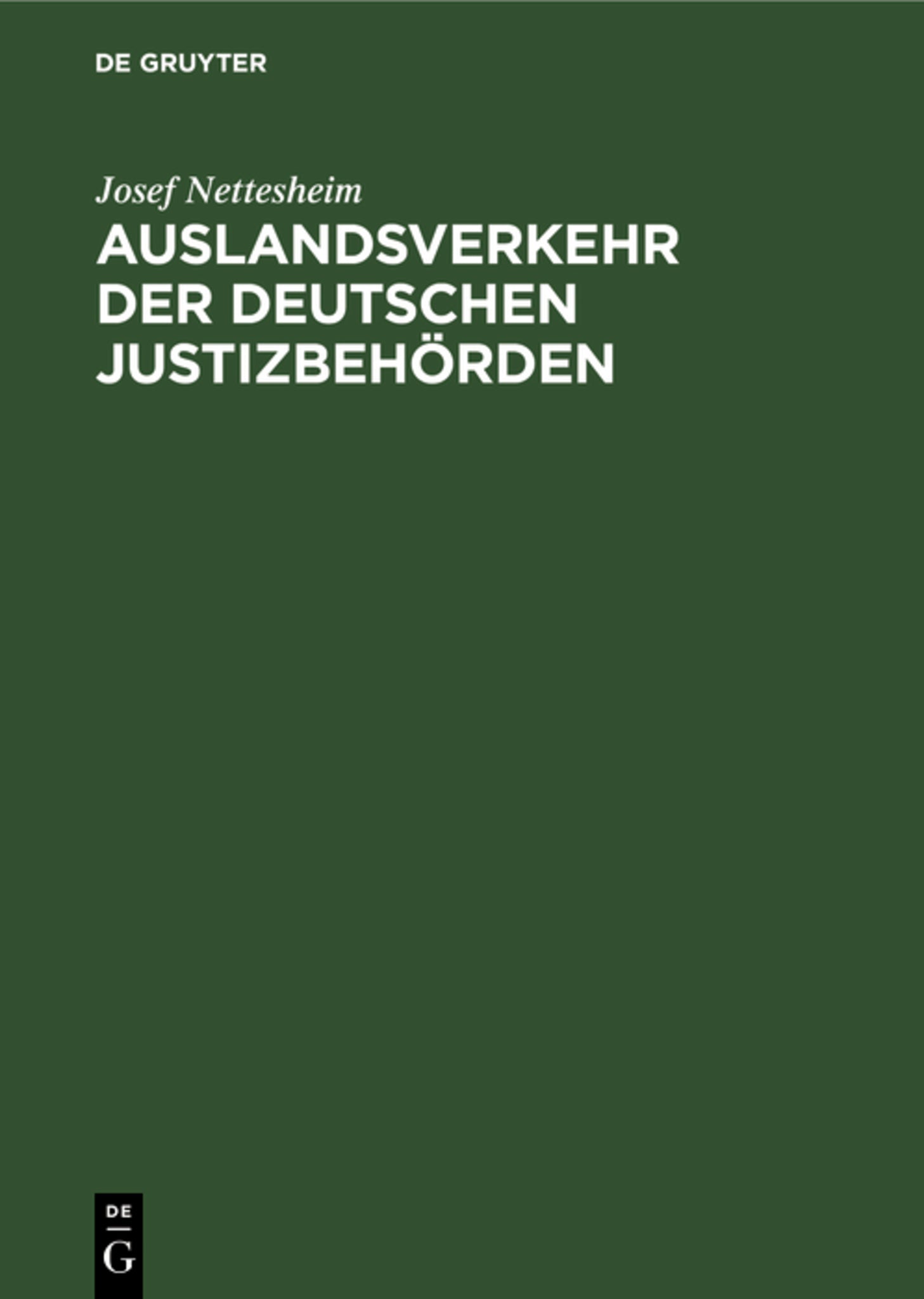 Auslandsverkehr der deutschen Justizbehörden