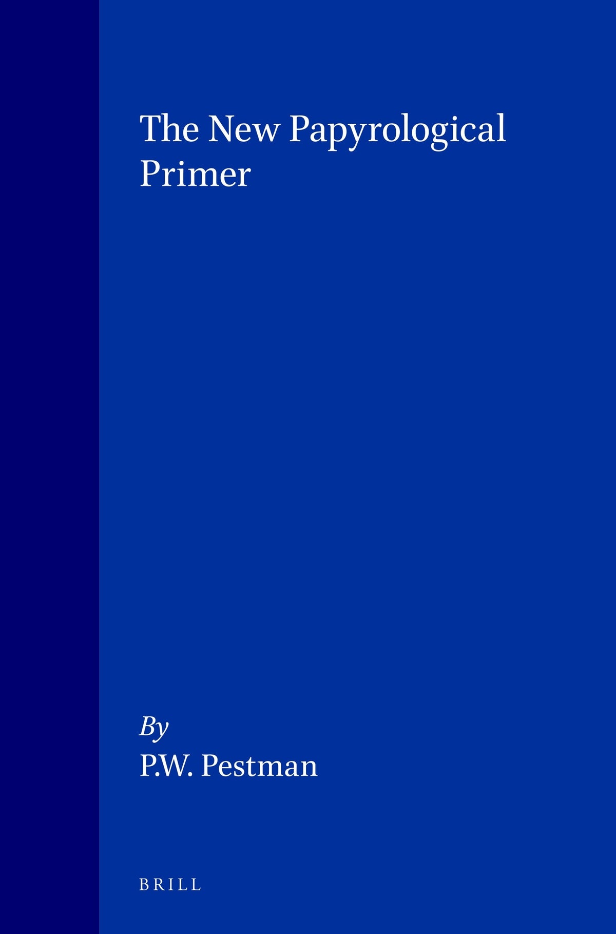 The New Papyrological Primer