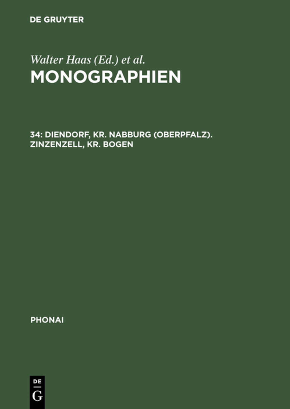 Diendorf, Kr. Nabburg (Oberpfalz). Zinzenzell, Kr. Bogen