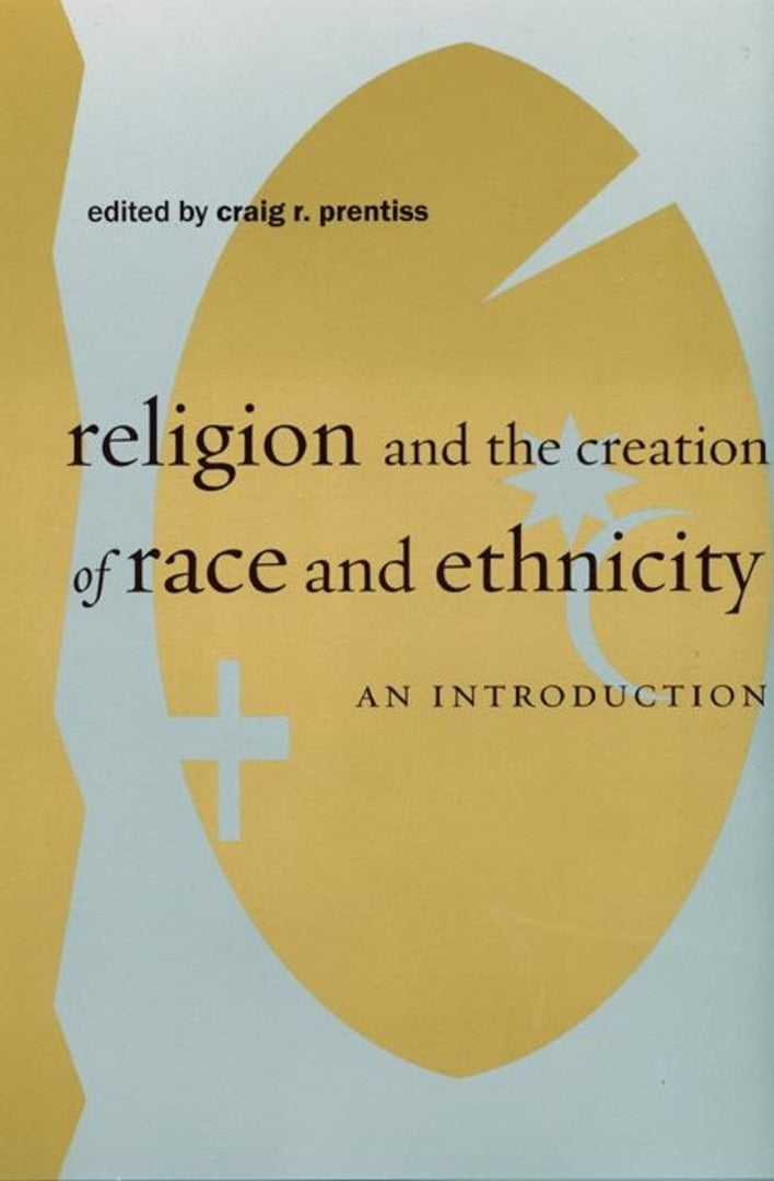 Cover image for Religion and the Creation of Race and Ethnicity ISBN 9780814767009