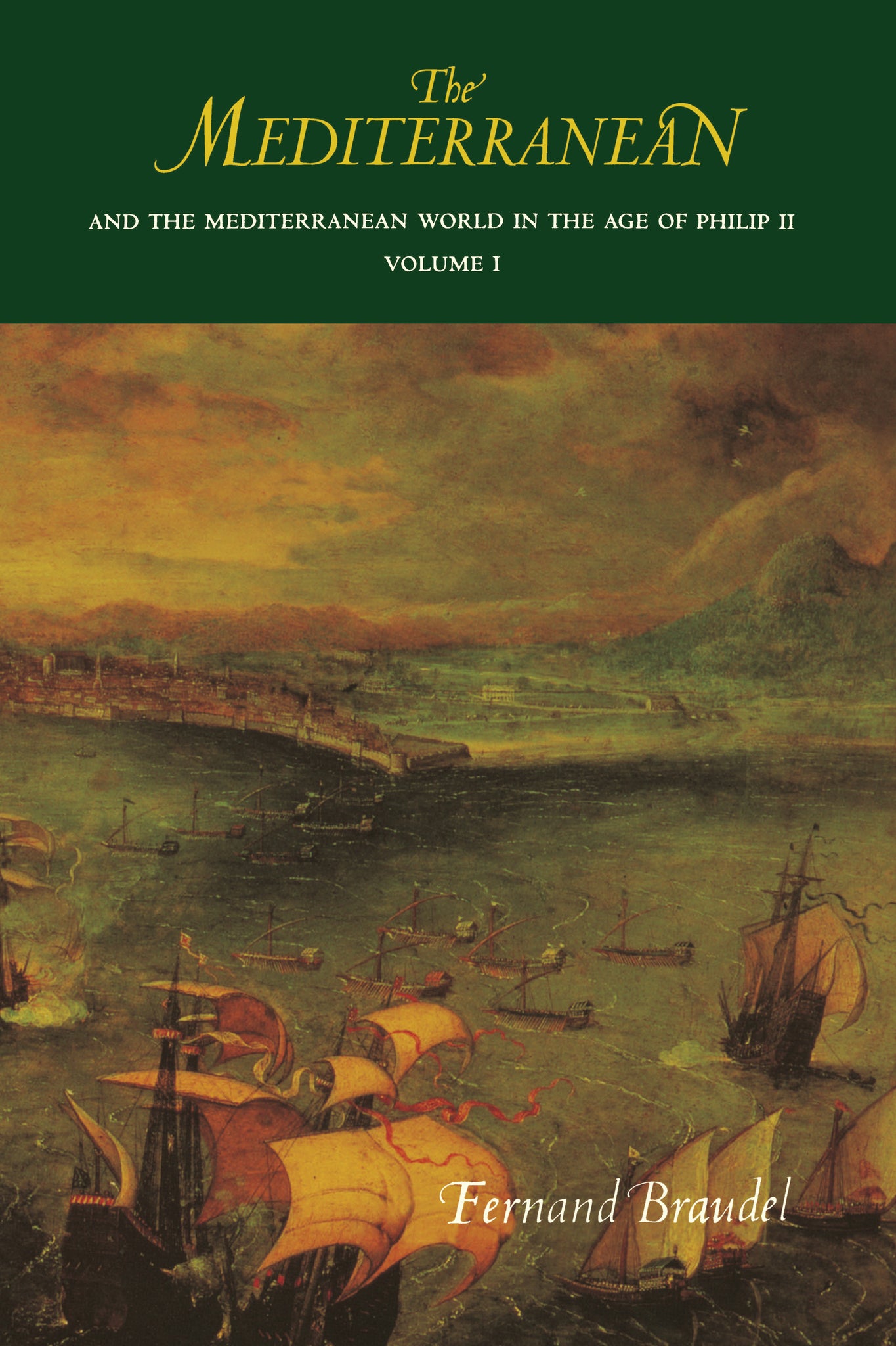Cover image for The Mediterranean and the Mediterranean World in the Age of Philip II ISBN 9780520400658