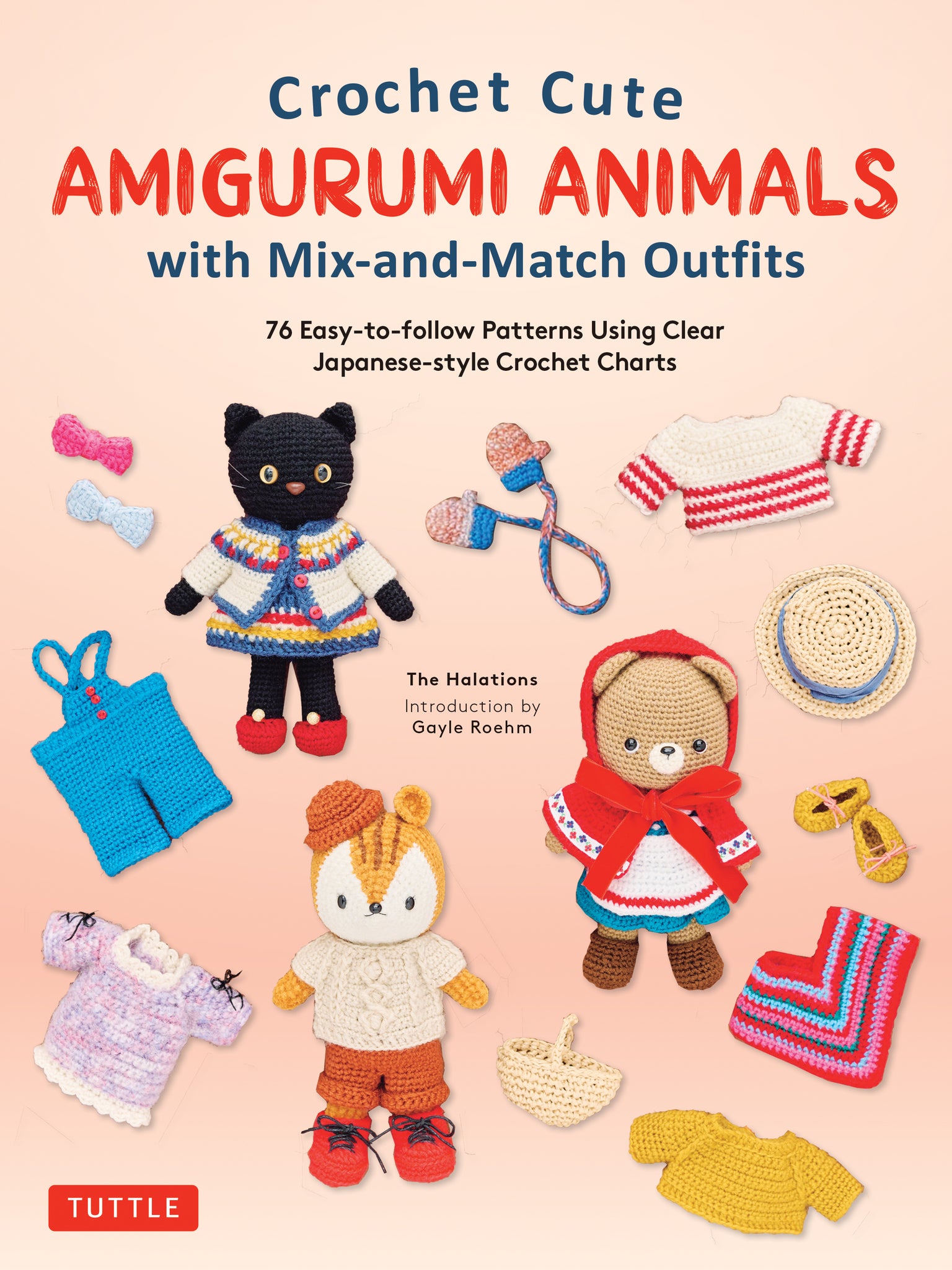 Cover image for Crochet Cute Amigurumi Animals with Mix-and-Match Outfits ISBN 9780804857864