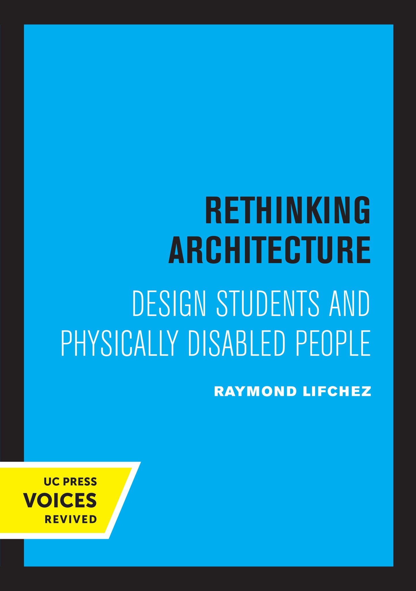 Cover image for Rethinking Architecture ISBN 9780520326910